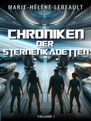 cover image of Chroniken der Sternenkadetten